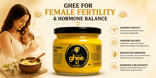 Can Ghee Support Female Fertility and Hormone Balance? - Just Ghee