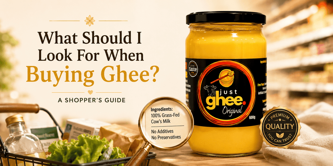 What Should I Look For When Buying Ghee at the Grocery Store? - Just Ghee