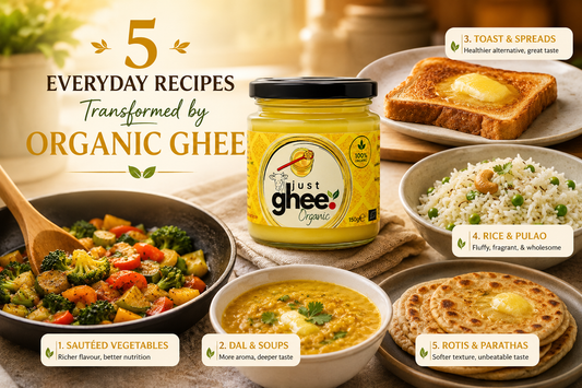 5 Everyday Recipes Transformed by Organic Ghee - Just Ghee