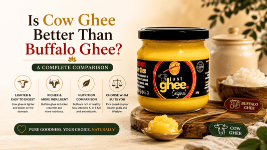 Is Cow Ghee Better Than Buffalo Ghee? A Complete Comparison - Just Ghee