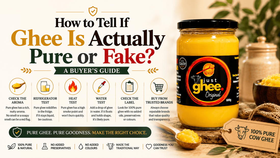 How to Tell If Ghee Is Actually Pure or Fake? A Buyer's Guide - Just Ghee