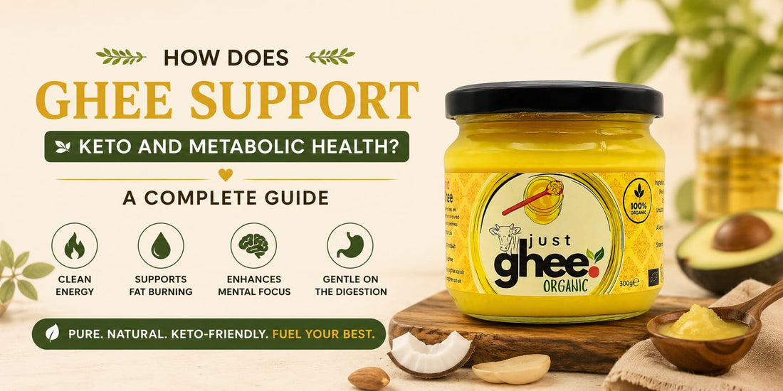 How Does Ghee Support Keto and Metabolic Health? A Complete Guide - Just Ghee