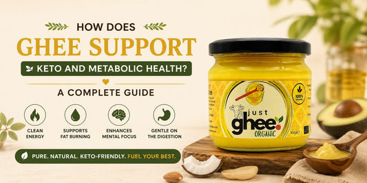 How Does Ghee Support Keto and Metabolic Health? A Complete Guide - Just Ghee
